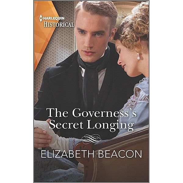 The Governess's Secret Longing / The Yelverton Marriages Bd.3, Elizabeth Beacon