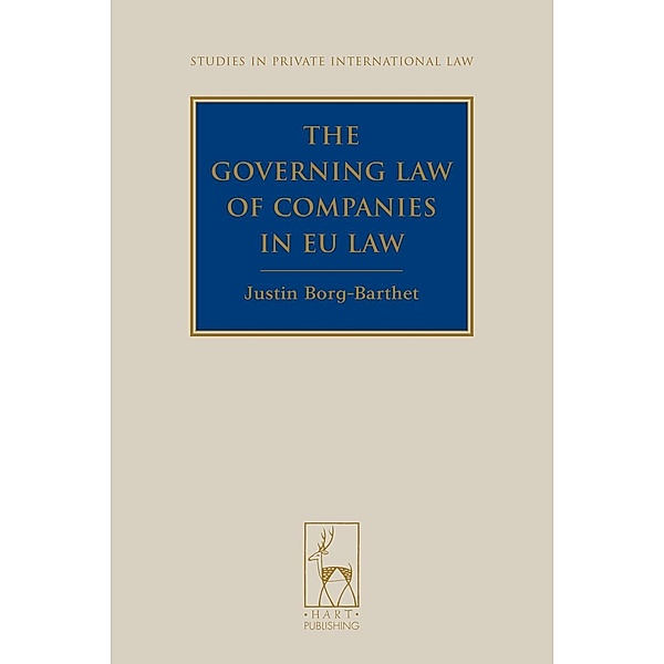 The Governing Law of Companies in EU Law, Justin Borg-Barthet