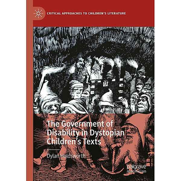 The Government of Disability in Dystopian Children's Texts, Dylan Holdsworth