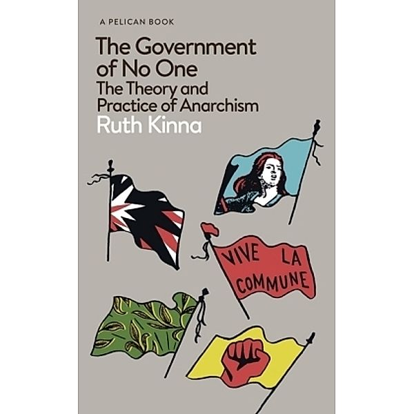 The Government of No One, Ruth Kinna