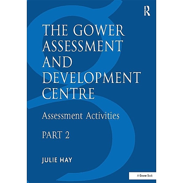 The Gower Assessment and Development Centre, Julie Hay