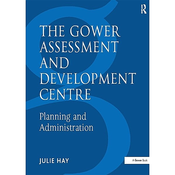 The Gower Assessment and Development Centre, Julie Hay