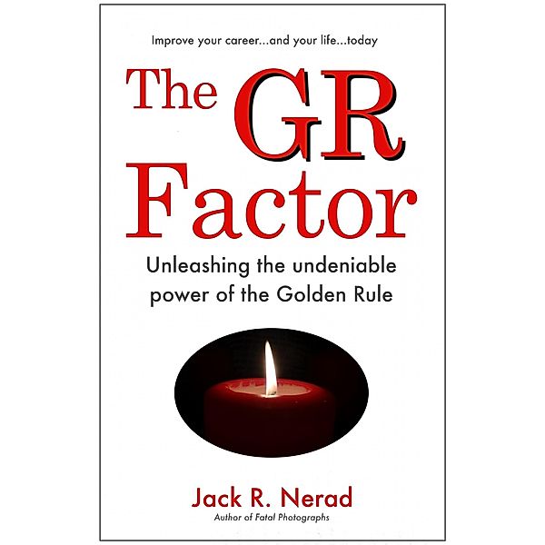 The GR Factor, Jack R. Nerad
