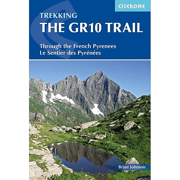 The GR10 Trail / Cicerone Press, Brian Johnson