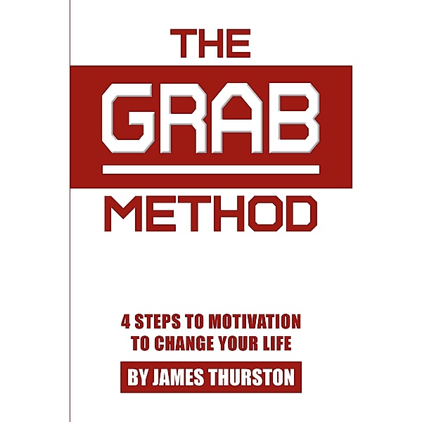 The GRAB Method, James Thurston