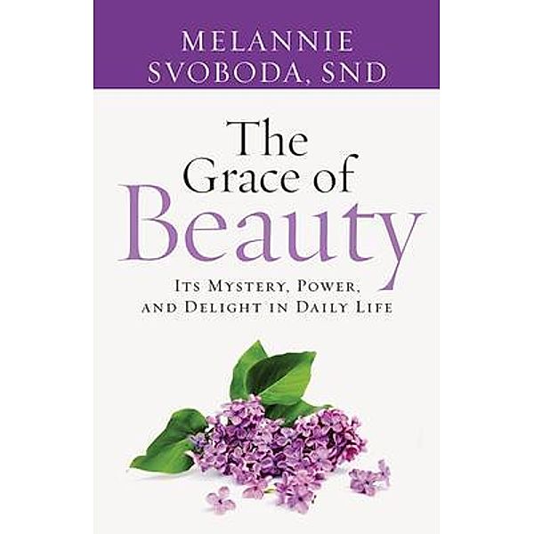 The Grace of Beauty, Melannie Svoboda