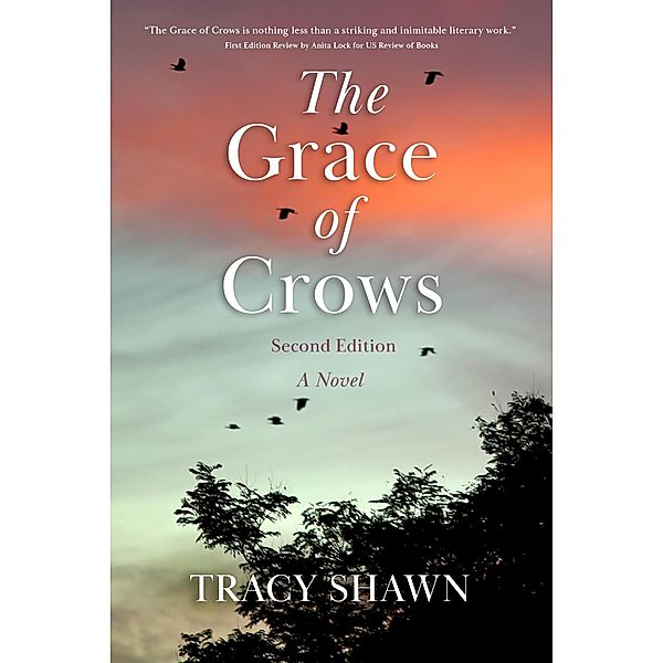 The Grace of Crows, Second Edition, Tracy Shawn