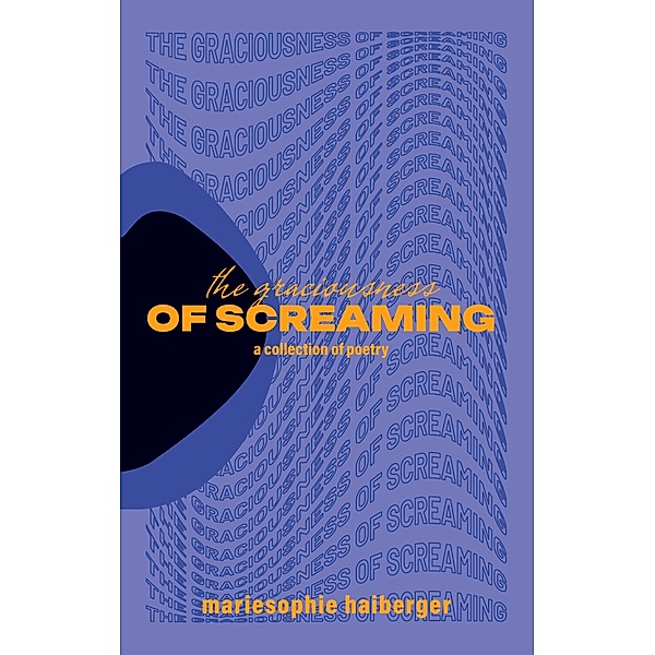 the graciousness of screaming