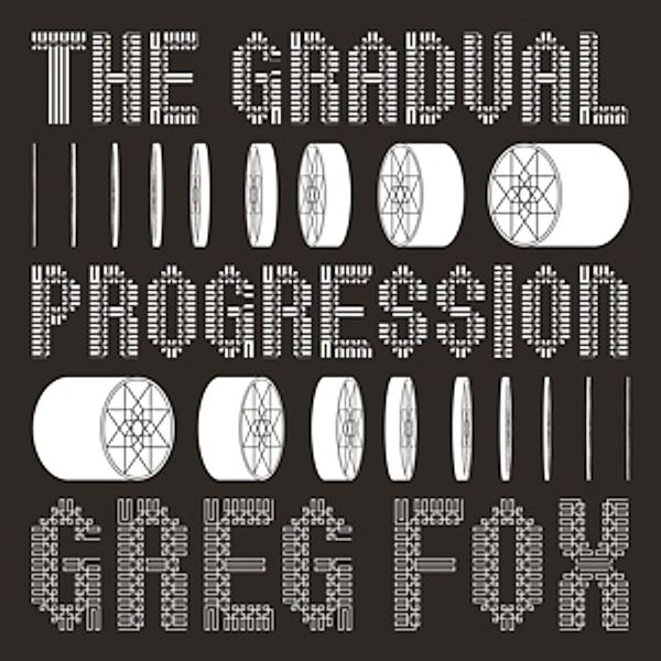 The Gradual Progression (Vinyl), Greg Fox