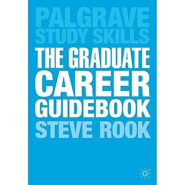 The Graduate Career Guidebook, Steve Rook