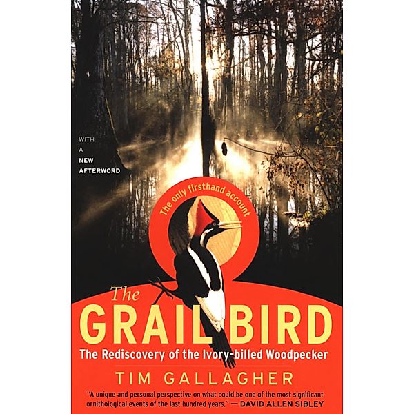 The Grail Bird, Tim Gallagher