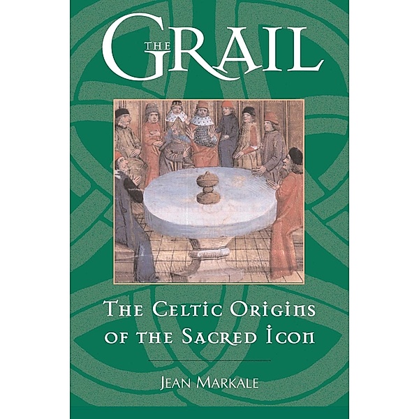 The Grail / Inner Traditions, Jean Markale