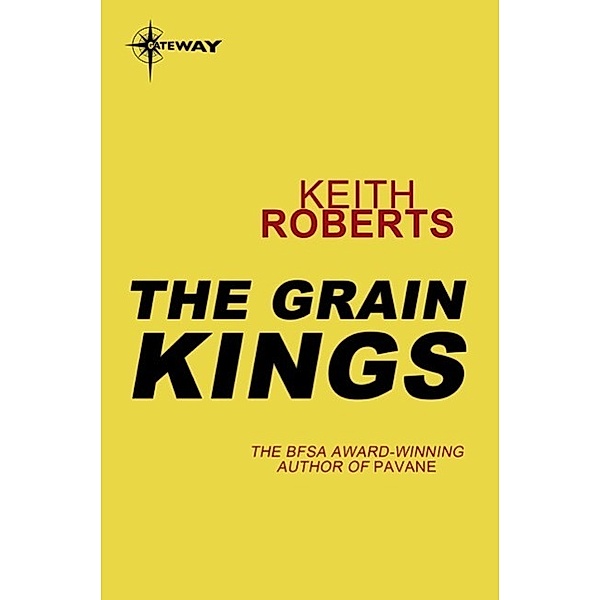 The Grain Kings, Keith Roberts