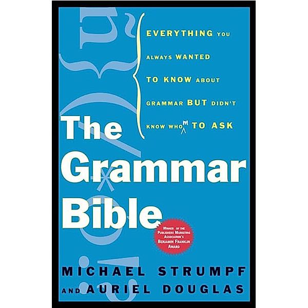 The Grammar Bible, Michael Strumpf, Auriel Douglas