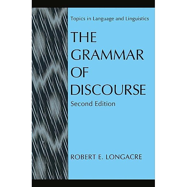 The Grammar of Discourse, Robert E. Longacre