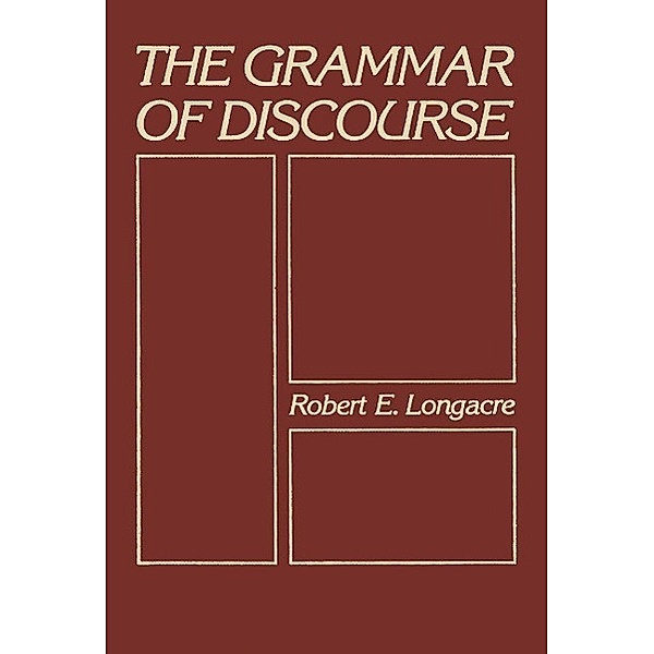 The Grammar of Discourse / Topics in Language and Linguistics, Robert Longacre