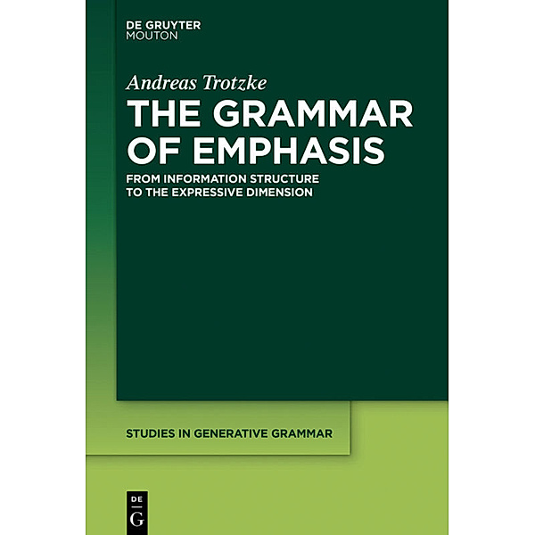 The Grammar of Emphasis, Andreas Trotzke
