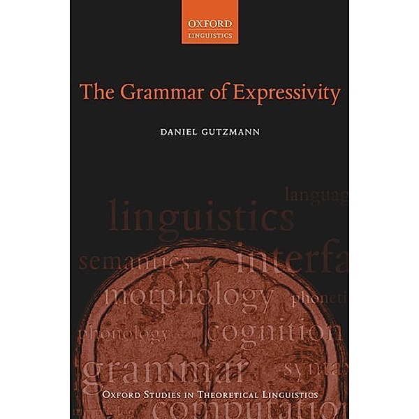 The Grammar of Expressivity, Daniel Gutzmann