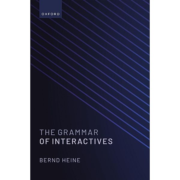 The Grammar of Interactives, Bernd Heine