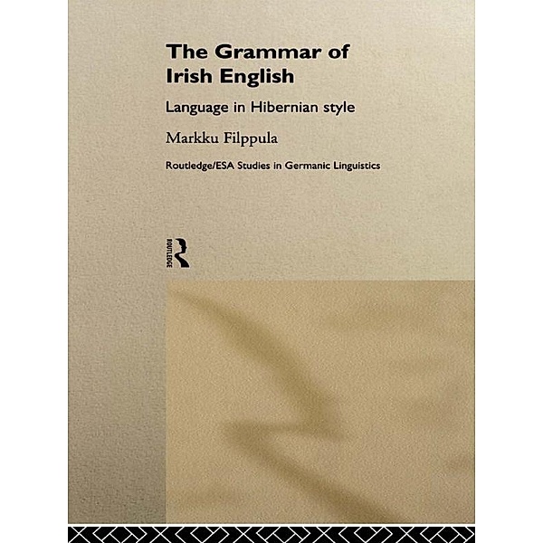 The Grammar of Irish English, Markku Filppula