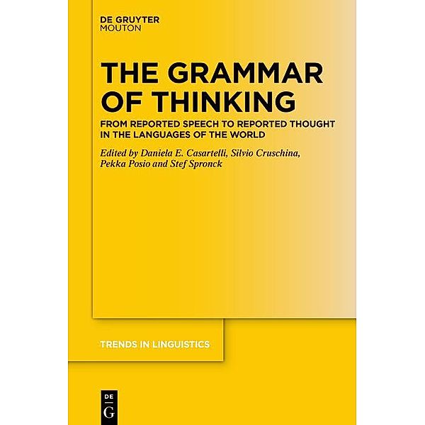 The Grammar of Thinking / Trends in Linguistics. Studies and Monographs [TiLSM] Bd.379