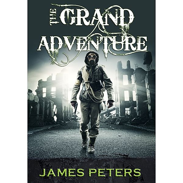 The Grand Adventure, James Peters