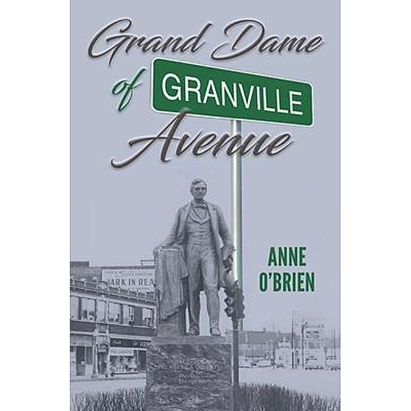 The Grand Dame of Granville Avenue, Anne O'Brien