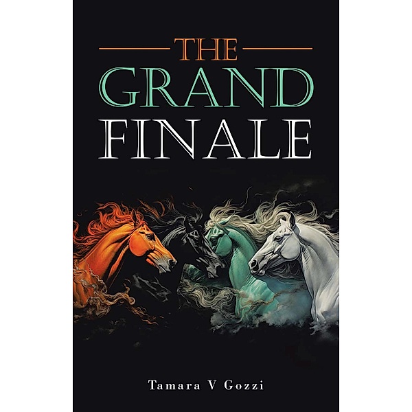 The Grand Finale, Tamara V Gozzi
