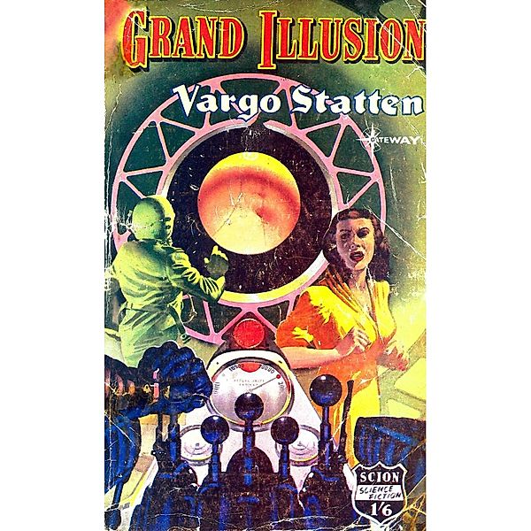 The Grand Illusion, John Russell Fearn, Vargo Statten