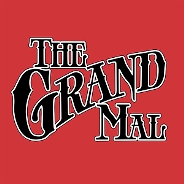 The Grand Mal, The Grand Mal