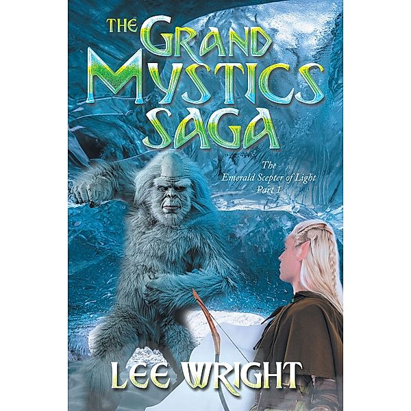 The Grand Mystics Saga, Lee Wright