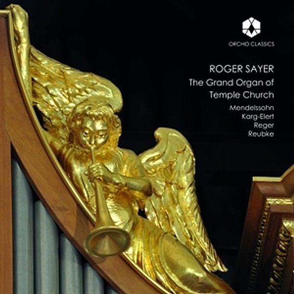 The Grand Organ Of Temple Church, Roger Sayer