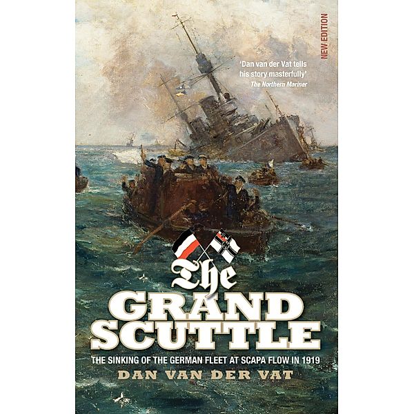 The Grand Scuttle, Dan van der Vat