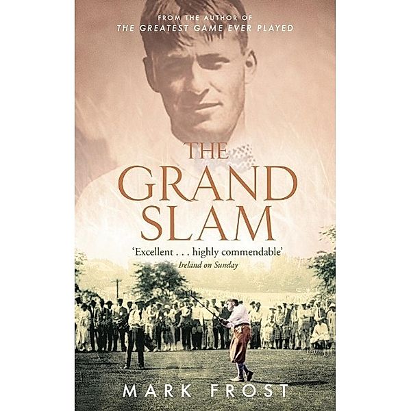 The Grand Slam, Mark Frost