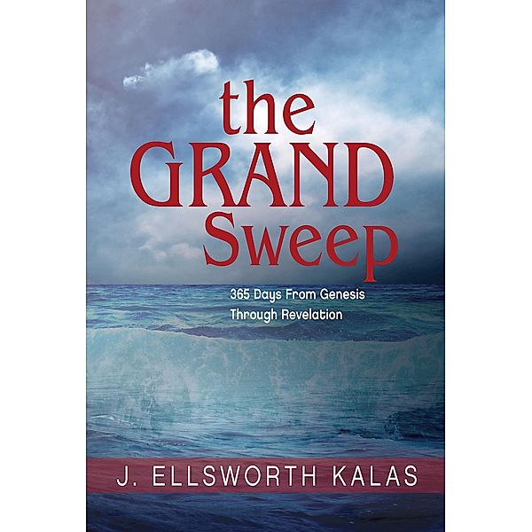 The Grand Sweep, J. Ellsworth Kalas