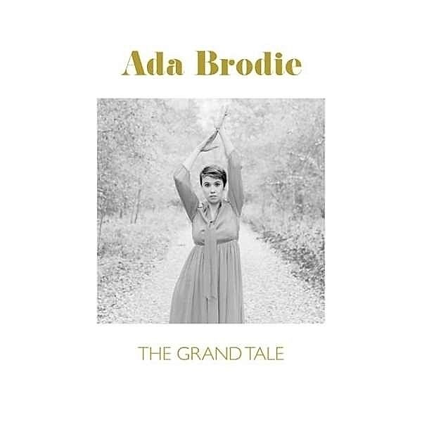 The Grand Tale Ii, Ada Brodie