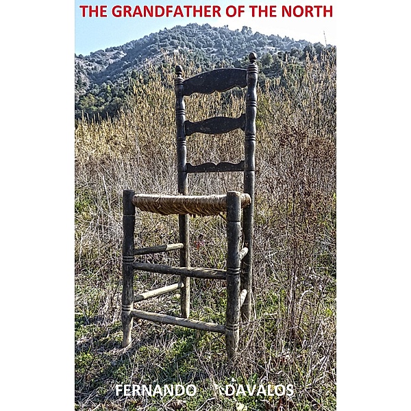 The Grandfather of the North, Fernando Davalos
