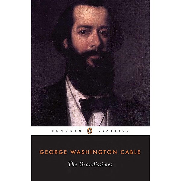 The Grandissimes, George Washington Cable