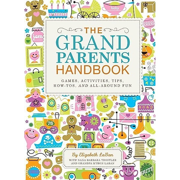 The Grandparents Handbook, Elizabeth LaBan