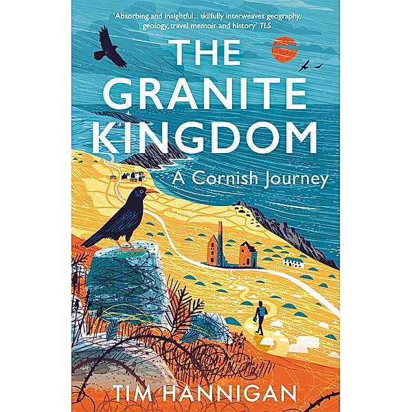 The Granite Kingdom, Tim Hannigan