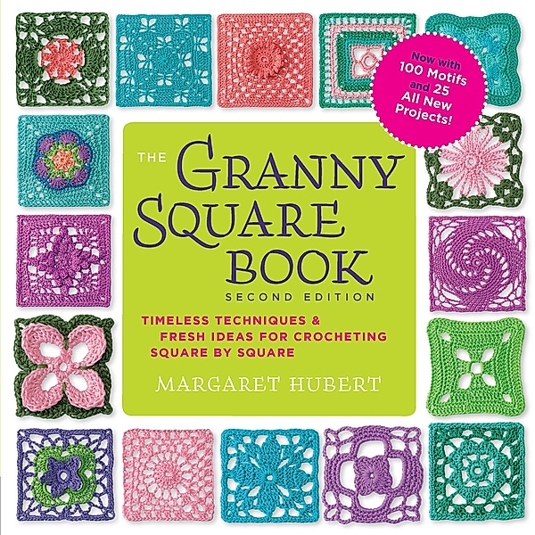 The Granny Square Book, Margaret Hubert