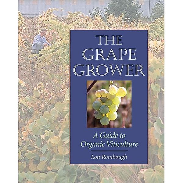 The Grape Grower, Lon Rombough