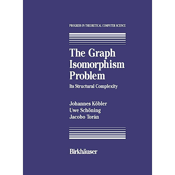 The Graph Isomorphism Problem, J. Kobler, U. Schöning, Jacobo Torán