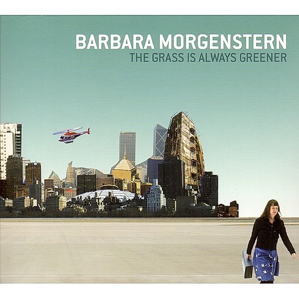 The Grass Is Always Greener, Barbara Morgenstern