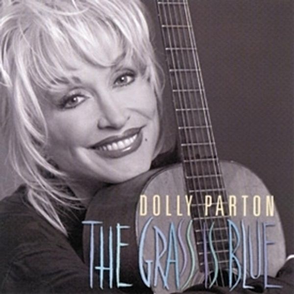 The Grass Is Blue, Dolly Parton