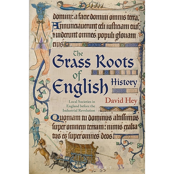 The Grass Roots of English History, David Hey