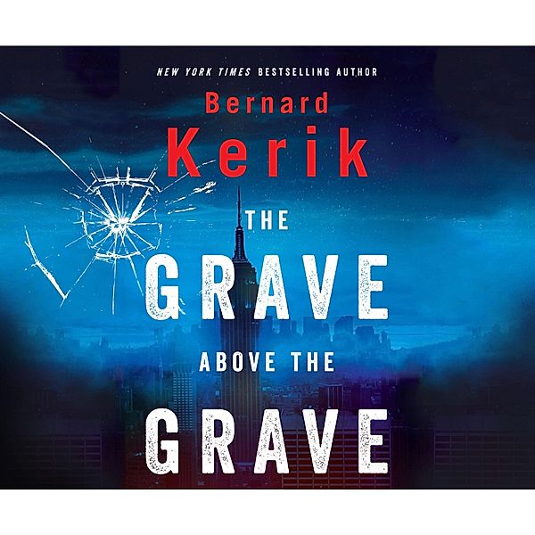 The Grave Above the Grave, Bernard Kerik