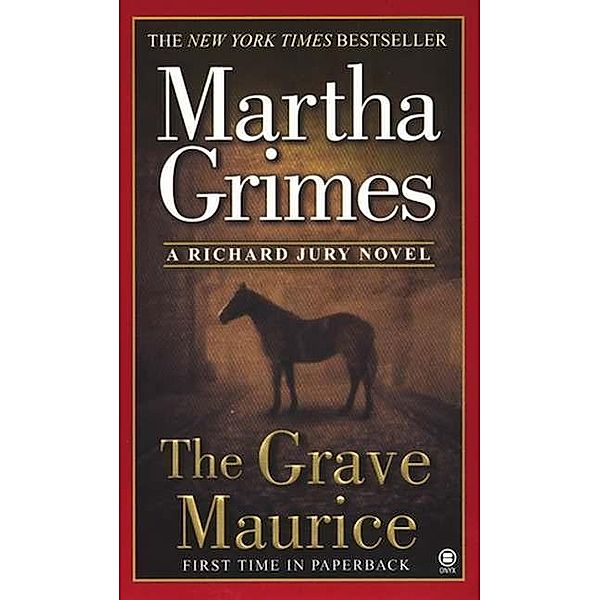The Grave Maurice / Richard Jury Mystery Bd.18, Martha Grimes