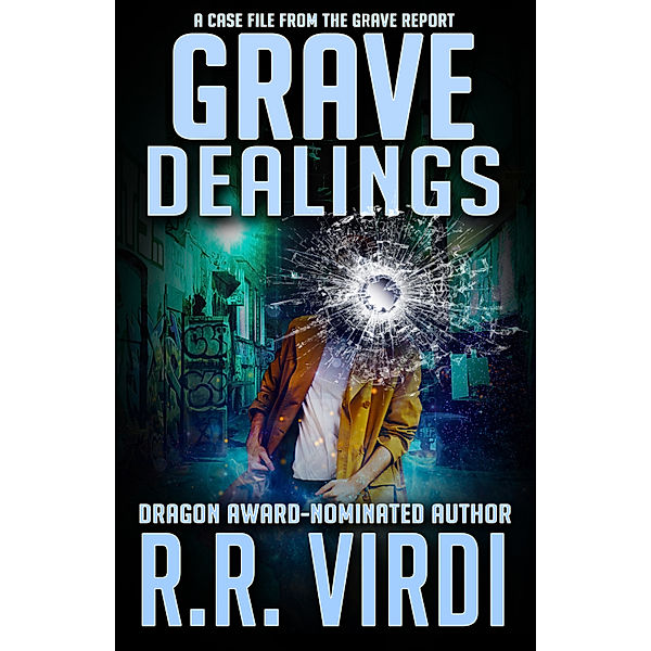 The Grave Report: Grave Dealings, R.R. Virdi