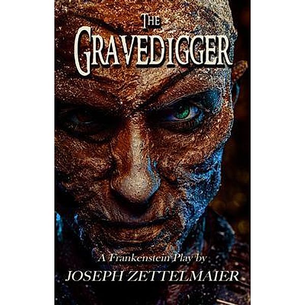 The Gravedigger / Stage Fright Bd.1, Joseph Zettelmaier